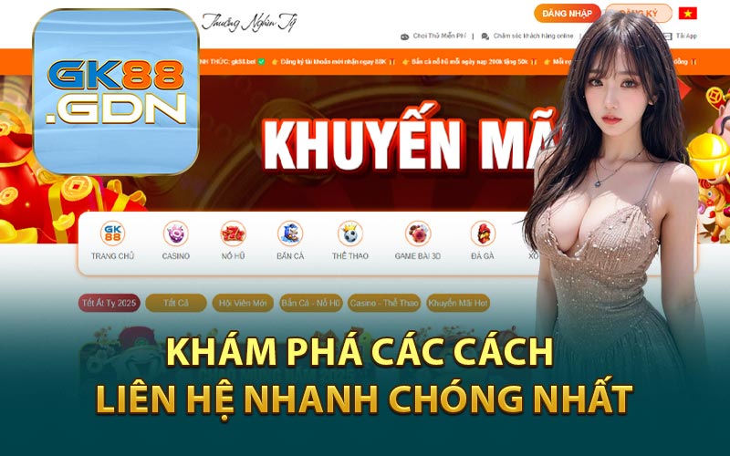Khám Phá Các Cách Liên Hệ Nhanh Chóng Nhất